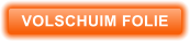 VOLSCHUIM FOLIE